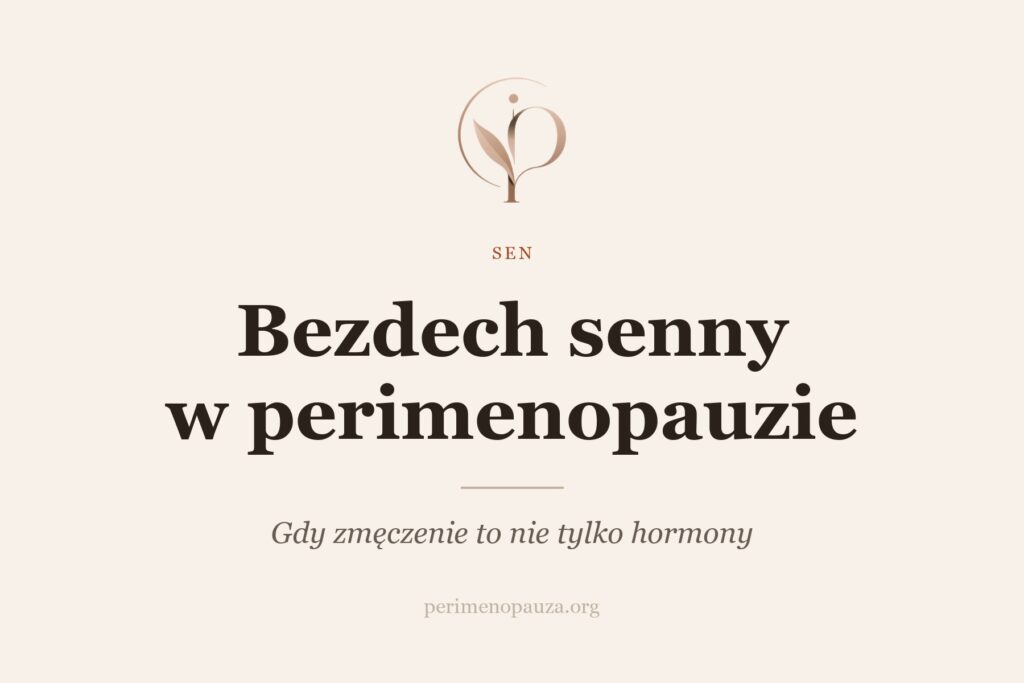 Bezdech senny w perimenopauzie