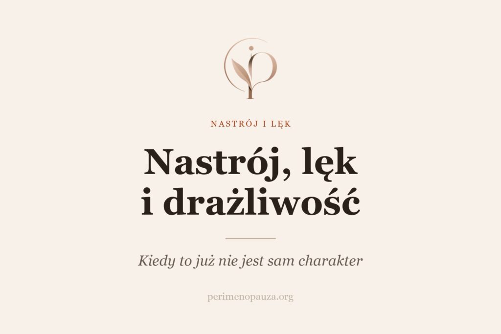 Nastrój, lęk i drażliwość w perimenopauzie